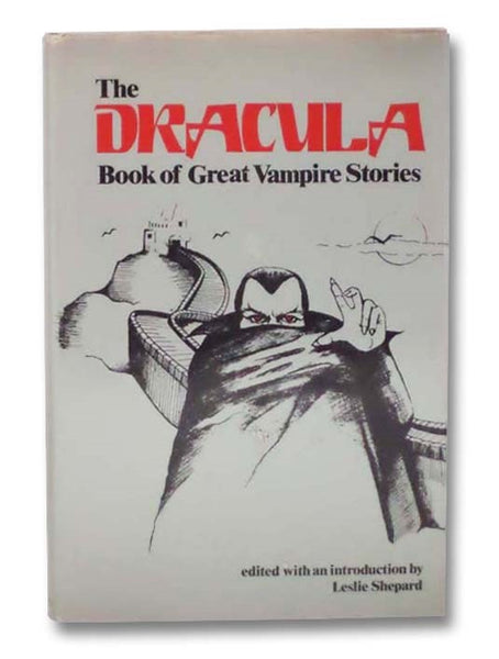 The Dracula Book of Great Vampire Stories