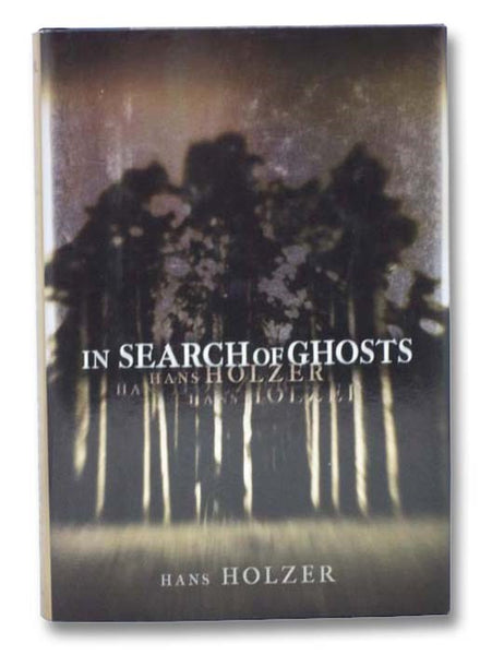 In Search of Ghosts
