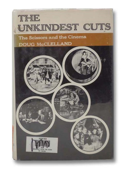 The Unkindest Cuts: The Scissors and the Cinema