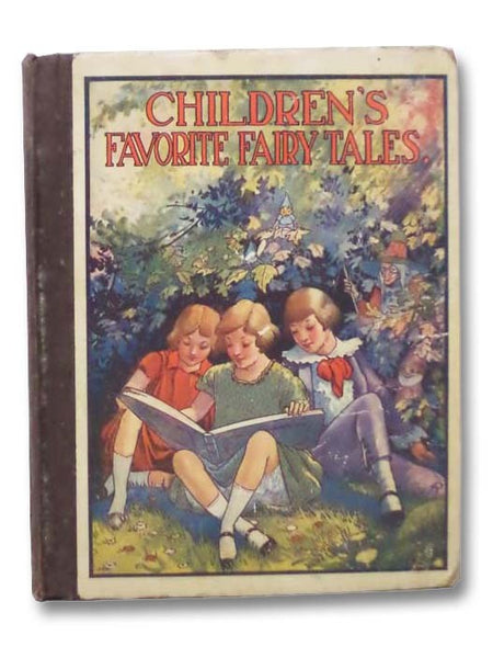 Children's Favorite Fairy Tales: The Stories that Never Grow Old