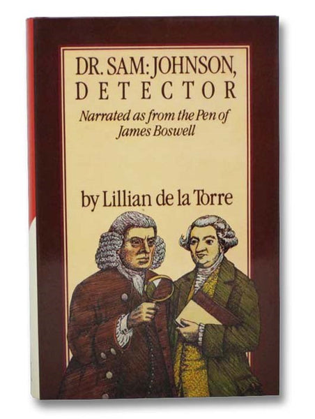 Dr. Sam:Johnson, Detector - Narrated as from the Pen of James Boswell