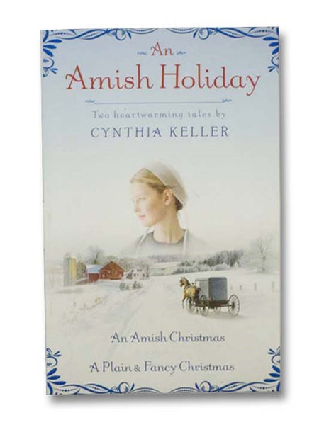 An Amish Holiday: Two Heartwarming Tales