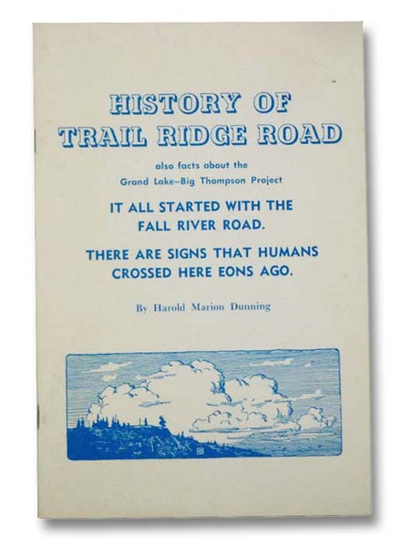 History of Trail Ridge Road
