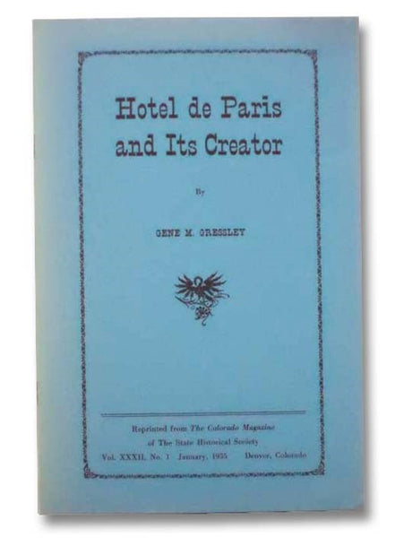 Hotel de Paris and Its Creator