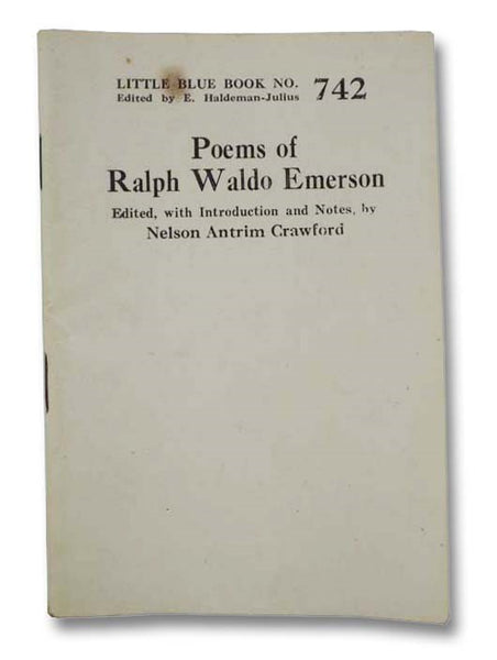 Poems of Ralph Waldo Emerson (Little Blue Book No. 742)