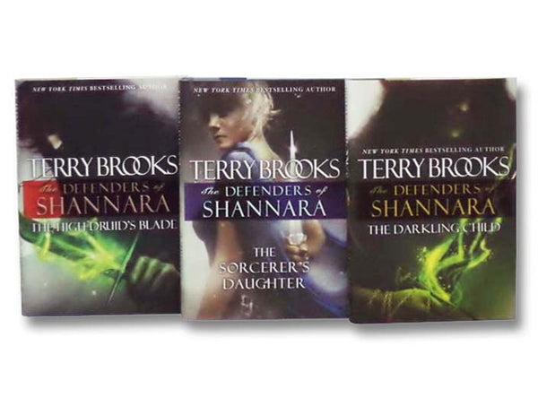 The Defenders of Shannara, in Three Volumes: The High Druid's Blade; The Darkling Child; The Sorcerer's Daughter