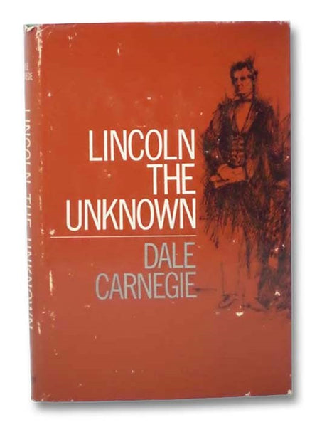 Lincoln the Unknown