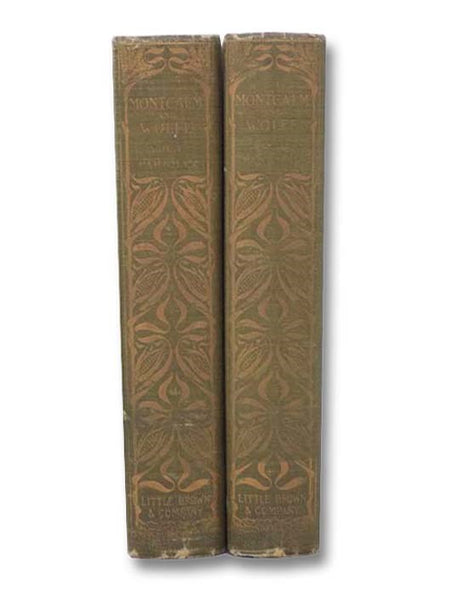 Montcalm and Wolfe: France and England in North America, Part Seventh, in Two Volumes