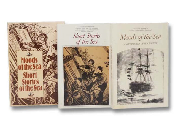 Short Stories of the Sea; Moods of the Sea: Masterworks of Sea Poetry (Two Volume Set)