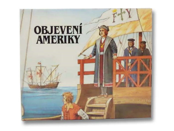 Objeveni Ameriky [Discovery of America][Czech Text]