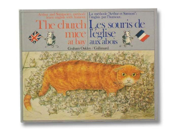 The Church Mice at Bay / Les Souris de L'eglise aux Abois (England and French Dual-Text)