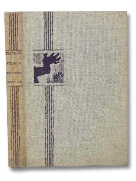 Frankenstein, or, The Modern Prometheus