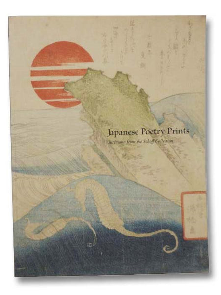Japanese Poetry Prints: Surimono from the Schoff Collection