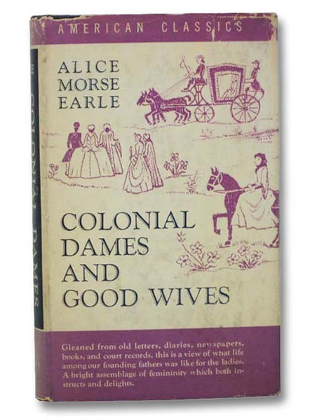 Colonial Dames and Good Wives