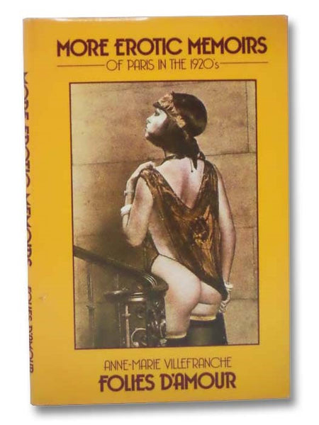 Folies D'Amour: More Erotic Memoirs of Paris in the 1920s
