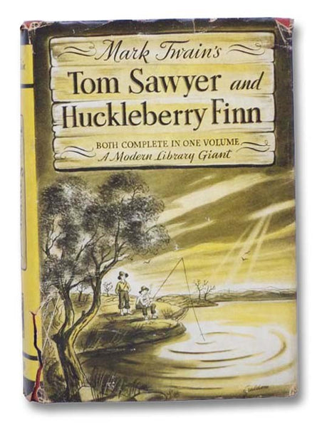 The Adventures of Tom Sawyer and The Adventures of Huckleberry Finn: A Modern Library Giant (The Modern Library of the World's Best Books G49)