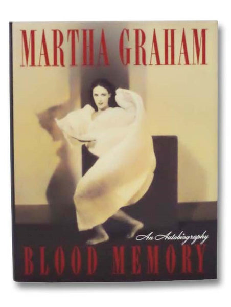 Blood Memory: An Autobiography