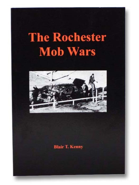 The Rochester Mob Wars