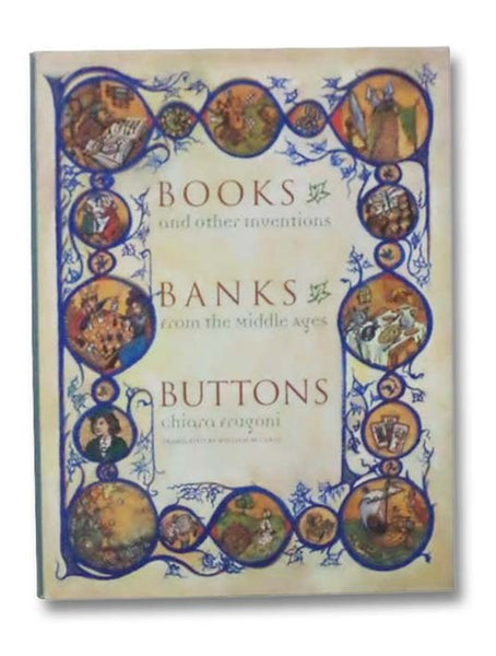 Books, Banks, Buttons and Other Inventions from the Middle Ages