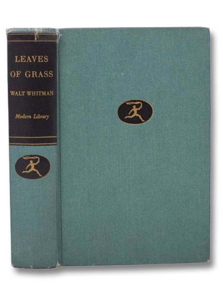 Leaves of Grass: Comprising All the Poems Written by Walt Whitman, Following the Arrangement of the Edition of 1891-'2 [Deathbed Edition] (Modern Library Giant G50)