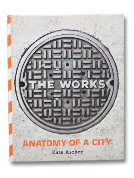 The Works: Anatomy of a City