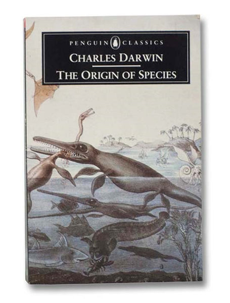 The Origin of Species by Means of Natural Selection: The Preservation of Favored Races in the Struggle for Life