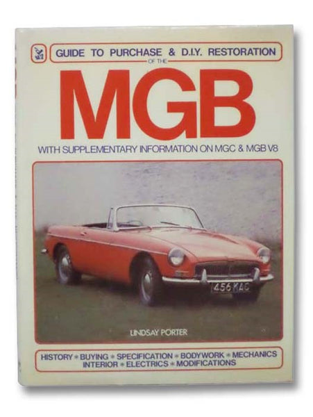 MGB: Guide to Purchase & D.I.Y. Restoration
