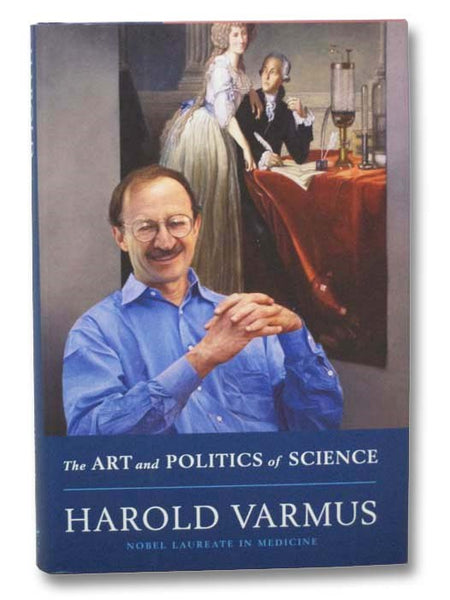 The Art and Politics of Science