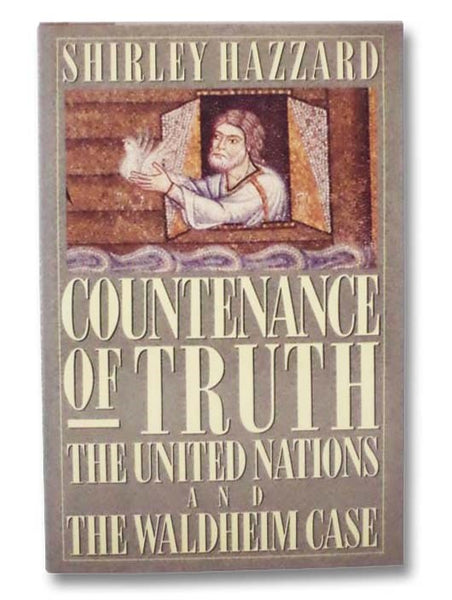 Countenance of Truth: The United Nations and the Waldheim Case