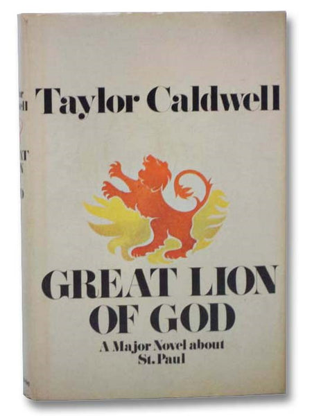 Great Lion of God: A Major Novel About St. Paul