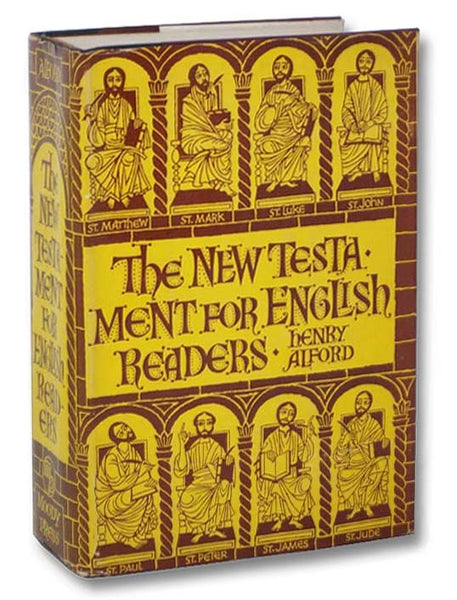 The New Testament For English Readers: Containing the Authorized Version, Marginal Corrections of Readings and Renderings, Marginal References and a Critical and Explanatory Commentary