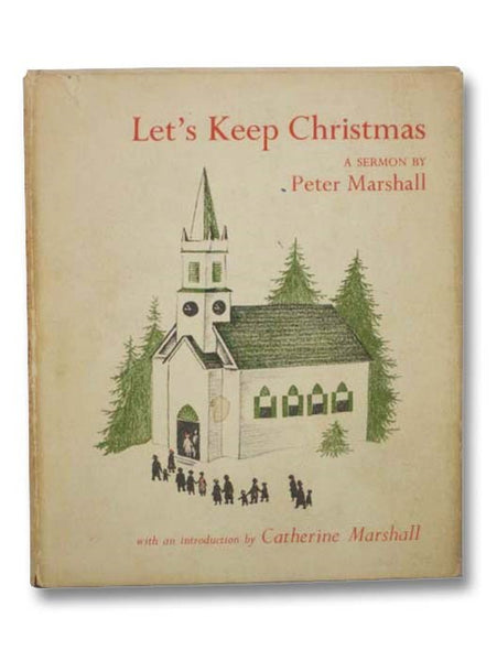 Let's Keep Christmas: A Sermon