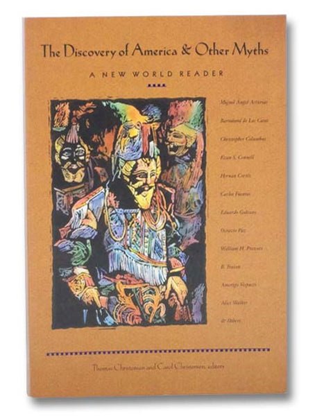 The Discovery of America & Other Myths: A New World Reader