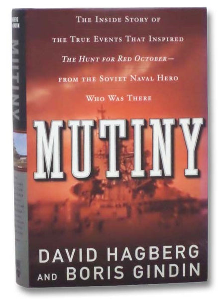 Mutiny: The True Events That Inspired The Hunt For Red October