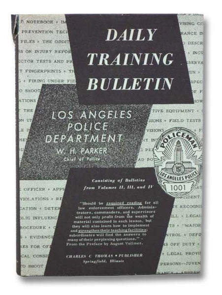 Daily Training Bulletin: Los Angeles Police Department, Consisting of Bulletins from Volumes II, III, and IV