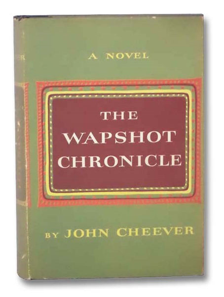 The Wapshot Chronicle: A Novel