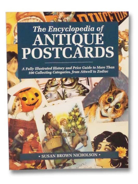 The Encyclopedia of Antique Postcards