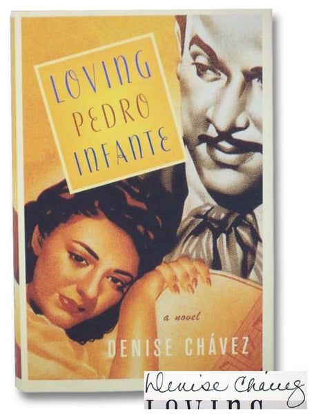 Loving Pedro Infante: A Novel