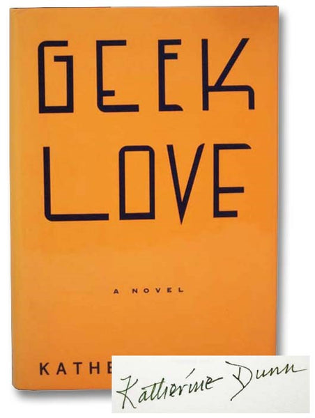 Geek Love: A Novel