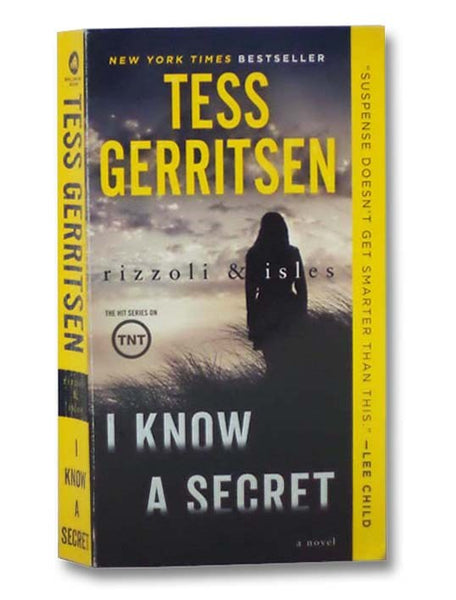 I Know a Secret: A Rizzoli & Isles Novel