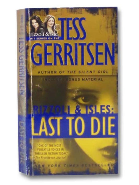 Last to Die (with bonus short story John Doe): A Rizzoli & Isles Novel