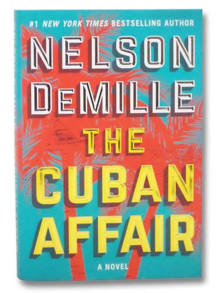 The Cuban Affair: A Novel