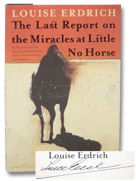 The Last Report on the Miracles at Little No Horse