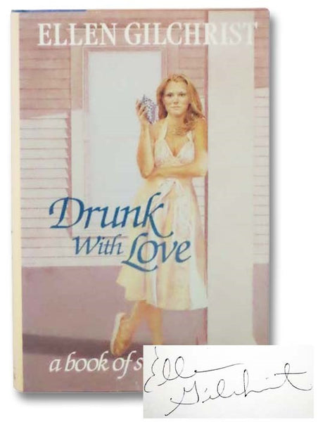 Drunk with Love: A Book of Stories