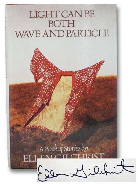 Light Can Be Both Wave and Particle: A Book of Stories