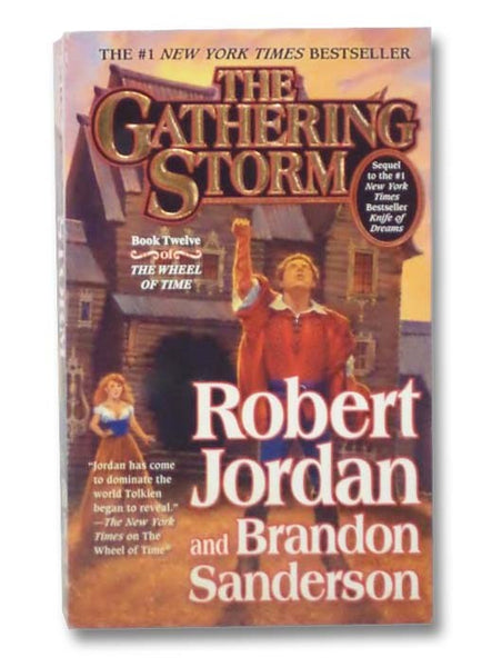 The Gathering Storm (The Wheel of Time Series Book 12)