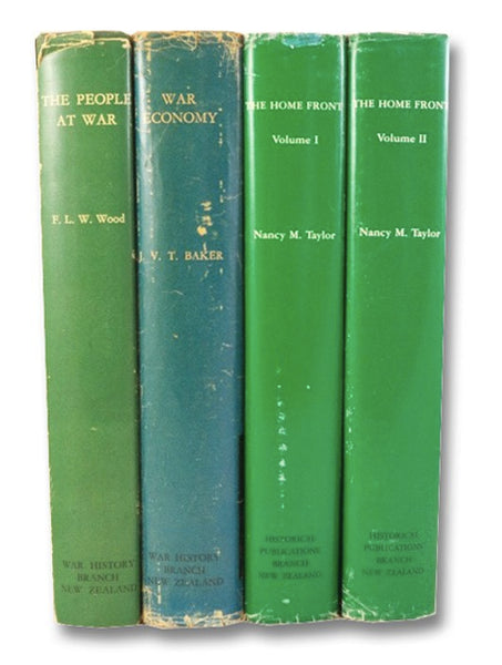The New Zealand People at War, in Four Volumes: Political and External Affairs; War Economy; The Home Front, Volumes I and II (Official History of New Zealand in the Second World War, 1939-45)