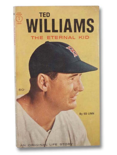 Ted Williams: The Eternal Kid