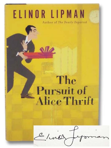 The Pursuit of Alice Thrift: A Novel