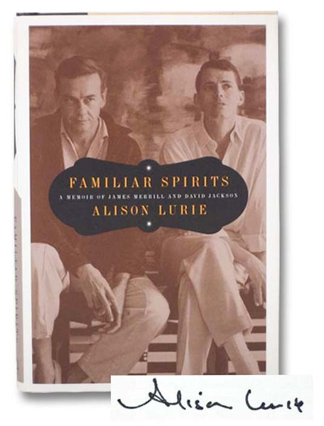 Familiar Spirits: A Memoir of James Merrill and David Jackson
